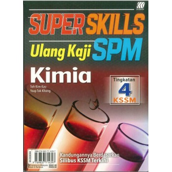 Super Skills Ulang Kaji SPM Kimia Tingkatan 4