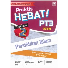 Praktis Hebat PT3 KSSM Pendidikan Islam Tingkatan 2