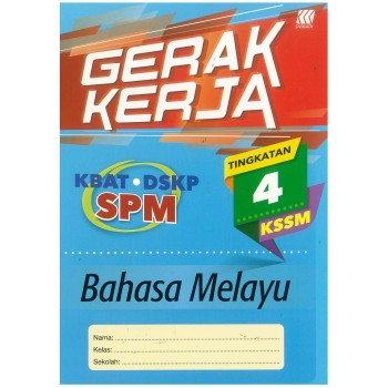 Gerak Kerja KSSM Bahasa Melayu Tingkatan 4