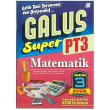 Galus Super PT3 KSSM Matematik Tingkatan 3