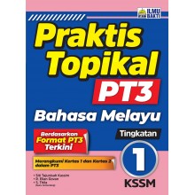 Praktis Topikal PT3 Bahasa Melayu Tingkatan 1