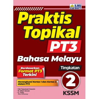 Praktis Topikal PT3 Bahasa Melayu Tingkatan 2