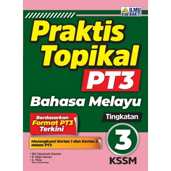 Praktis Topikal PT3 Bahasa Melayu Tingkatan 3