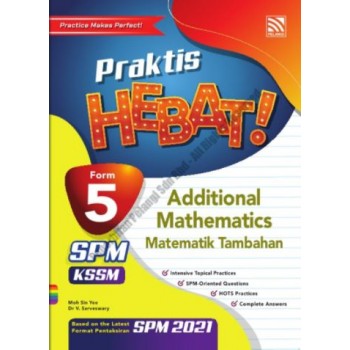 Praktis Hebat! SPM 2021 Additional Mathematics Form 5