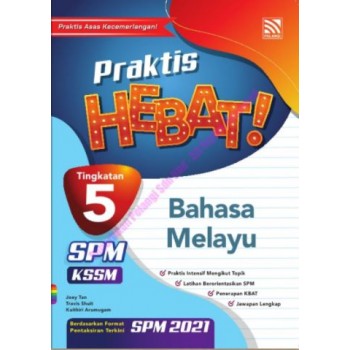 Praktis Hebat! SPM 2021 Bahasa Melayu Tingkatan 5