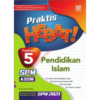 Praktis Hebat! SPM 2021 Pendidikan Islam Tingkatan 5