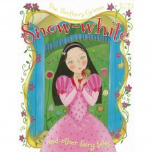 Snow-white and other fairy tales