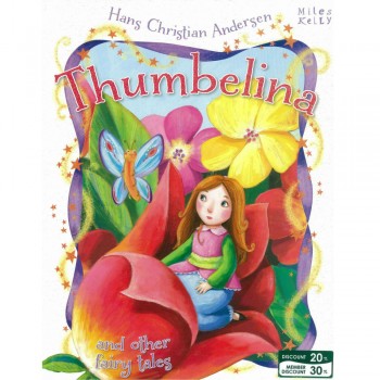 Thumbelina and other fairy tales