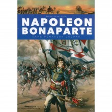 Napoleon Bonaparte (Sang Penakluk Eropah)