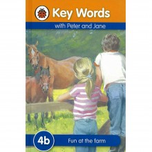 Key Words with Peter and Jane: 4b Fun at the farm