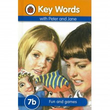 Key Words with Peter and Jane: 7b Fun and games