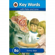 Key Words with Peter and Jane: 8a Sunny Days