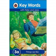Key Words with Peter and Jane: 3a Things we like