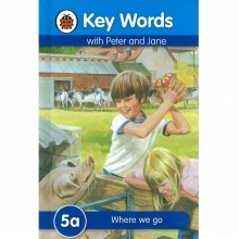 Key Words with Peter and Jane: 5a Where we go