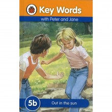 Key Words with Peter and Jane: 5b Out in the sun