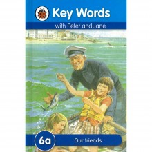Key Words with Peter and Jane: 6a Our friends
