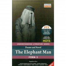 Understanding Literature Series Poems and Novel: The Elephant Man Form 3