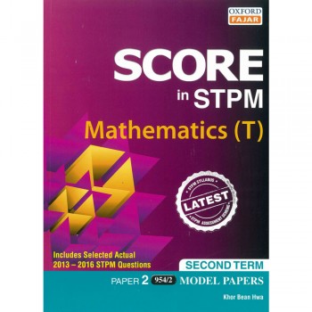 Score in STPM Mathematics (T) Second Term Paper 2 954/2 Model Papers