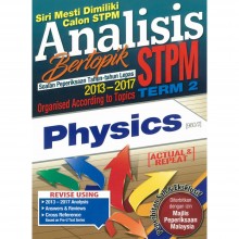 Analisis Bertopik Soalan Peperiksaan Tahun-tahun Lepas 2013-2017 STPM Term 2 Physics
